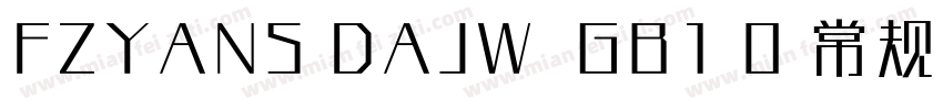 FZYANS DAJW  GB1 0 常规字体转换